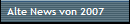 Alte News von 2007